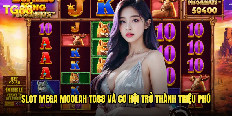 Slot Mega Moolah TG88 Tỷ Phú Jackpot Triệu Đô Trong Tầm Tay 2 Slot Mega Moolah TG88 và cơ hội trở thành triệu phú