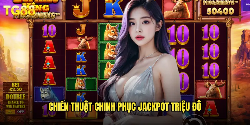 Slot Mega Moolah TG88 Tỷ Phú Jackpot Triệu Đô Trong Tầm Tay 3 Chiến thuật chinh phục jackpot triệu đô