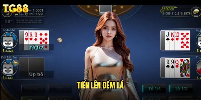 Tiến Lên Đếm Lá TG88 Với Tỷ Lệ Thắng Cao Nhất Thị Trường 4 tiến lên đếm lá