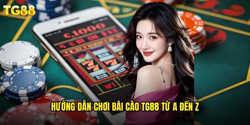 Bài Cào TG88 Tốc Độ Chớp Nhoáng Với Thưởng Jackpot Khủng 2 Hướng dẫn chơi bài cào TG88 từ A đến Z